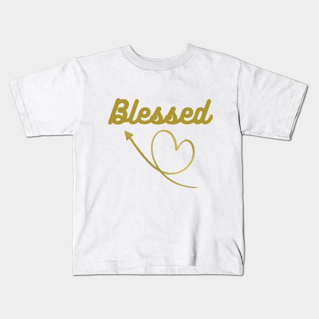 Blessed with a golden heart Kids T-Shirt by BOUTIQUE MINDFUL 